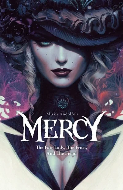 Mirka Andolfo's Mercy: The Fair Lady, The Frost, And The Fiend (Trade Paperback, 2020) - Series 