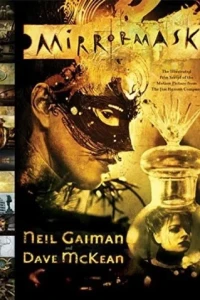 Mirrormask: The Illustrated Film Script of the Motion Picture from The Jim Henson Company