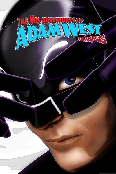 Mis-Adventures of Adam West: Omnibus (Omnibus, 2014) - Series 