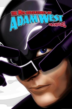 Mis-Adventures of Adam West: Omnibus
