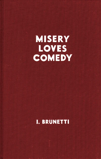 Misery Loves Comedy (Hardcover, 2007) - Series 