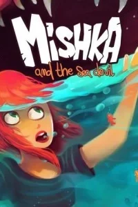Mishka and The Sea Devil