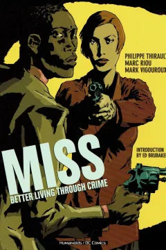 Miss:  Better Living Through Crime