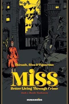 Miss: Better Living Through Crime