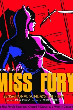 Miss Fury: Sensational Sundays 1941-1944