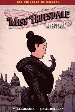 Miss Truesdale y la Caída de Hiperbórea