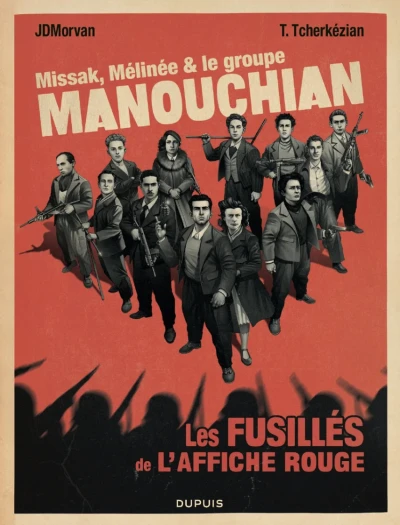 Missak, Mélinée & le groupe Manouchian (2024) - Series 