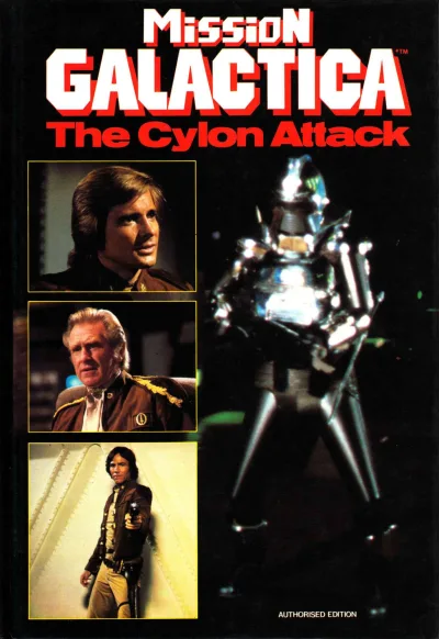 Mission Galactica: The Cylon Attack (Hardcover, 1980) - Series 