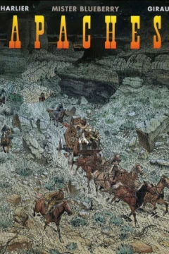 Mister Blueberry: Apaches