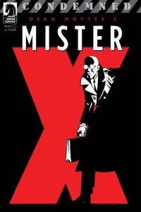 Mister X: Condemned