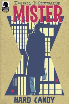 Mister X: Hard Candy