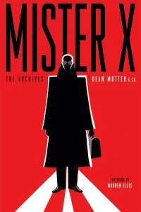 Mister X: The Archives