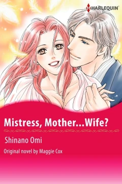 Mistress, Mother...Wife?