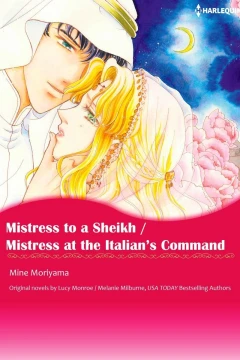Mistress to a Sheikh / Mistress at the Italian's Command