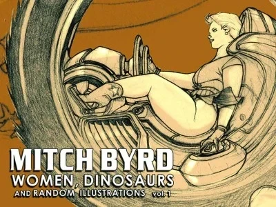 Mitch Byrd: Women, Dinosaurs and Random Illustrations (2014) - Series 