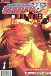 Mobile Suit Gundam Wing: Blind Target