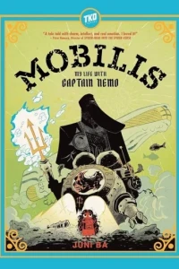 Mobilis: My Life with Captain Nemo