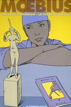 Moebius: The Long Tomorrow & La Citadelle aveugle