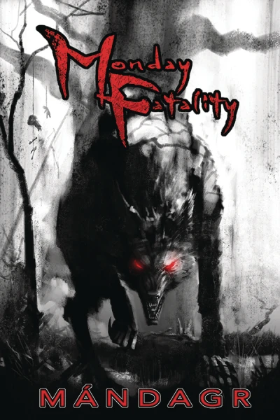 Monday Fatality: Mandagr (2019) - Series 