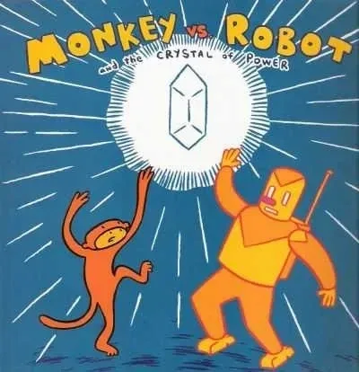 Monkey vs. Robot and the Crystal of Power (2003) - Series 
