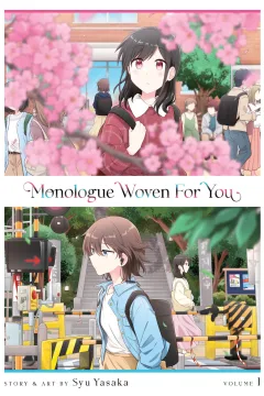 Monologue Woven For You