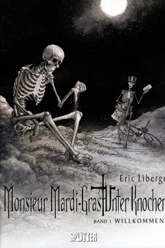 Monsieur Mardi-Gras - Unter Knochen