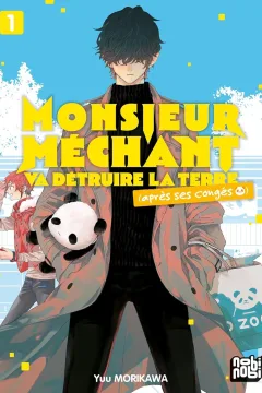Monsieur Méchant va Détruire la Terre Après Ses Congés