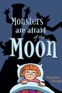 Monsters are afraid of the Moon