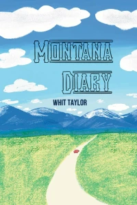 Montana Diary