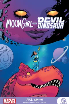 Moon Girl and Devil Dinosaur: Full Moon
