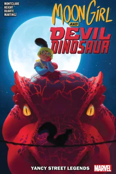 Moon Girl and Devil Dinosaur: Yancy Street Legends