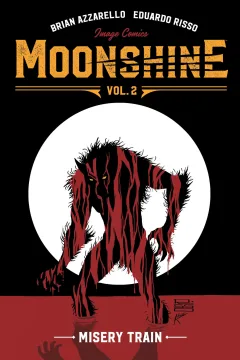 Moonshine: Misery Train