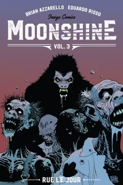 Moonshine: Rue Le Jour