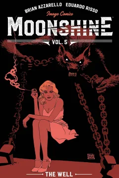 Moonshine: The Well