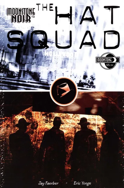Moonstone Noir: The Hat Squad (2002) - Series 