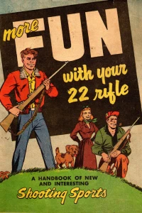 More Fun with Your 22 Rifle