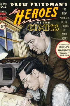 More Heroes of the Comics: Portraits of the Legends of Comic Books
