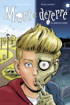 Mort et déterré