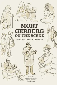 Mort Gerberg on the Scene