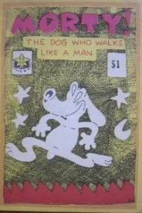 Morty: The Dog Who Walks Like a Man