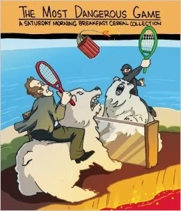Most Dangerous Game: A Saturday Morning Breakfast Cereal Collection (2011) - Series 