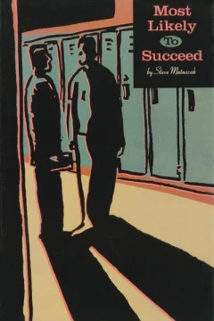 Most Likely to Succeed