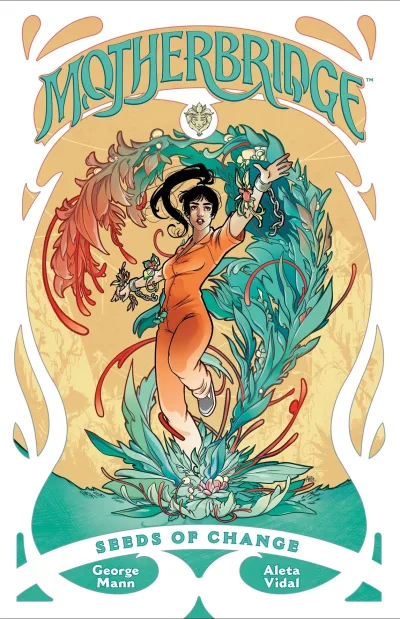 Motherbridge - Seeds of Change (Trade Paperback, 2022) - Series 