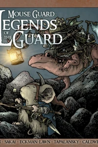 Mouse Guard: Legends of the Guard