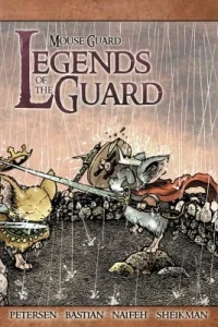 Mouse Guard: Legends of the Guard