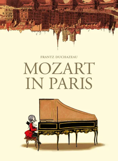 Mozart In Paris (Trade Paperback, 2019) - Series 