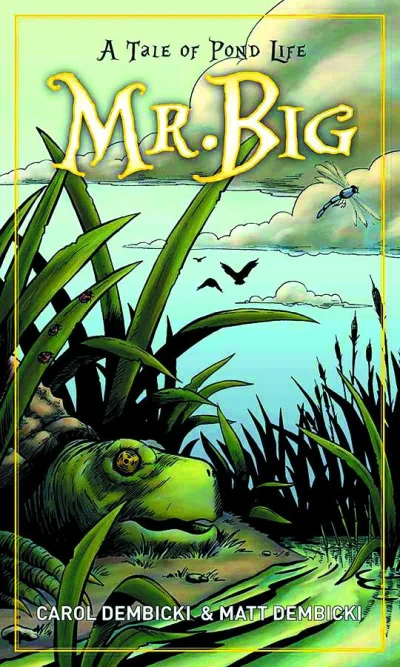 Mr. Big: A Tale of Pond Life (2012) - Series 