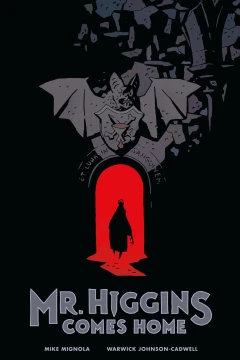 Mr. Higgins Comes Home