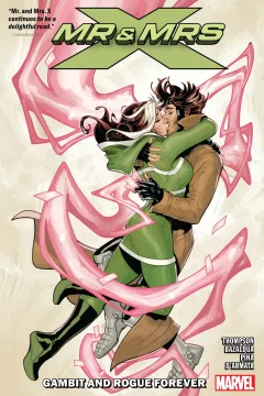 Mr. & Mrs. X: Gambit and Rogue Forever
