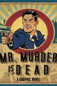 Mr. Murder is Dead
